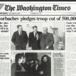 ワシントン・タイムズ1988年12月8日付。ゴルバチョフ・ソ連共産党書記長は国連総会で演説し、ソ連軍の50万人削減やアフガニスタン全土での完全停戦を発表。続いて米ソ首脳会談が行われた。